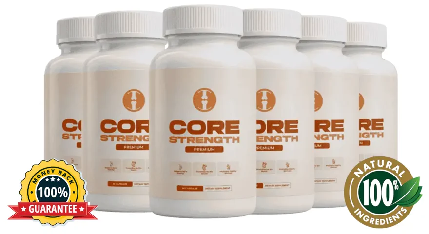 Six bottles of Core Strength joint support capsules alongside the manufacturer's money-back guarantee and all-natural ingredient badges